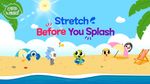 Stretch Before You Splash