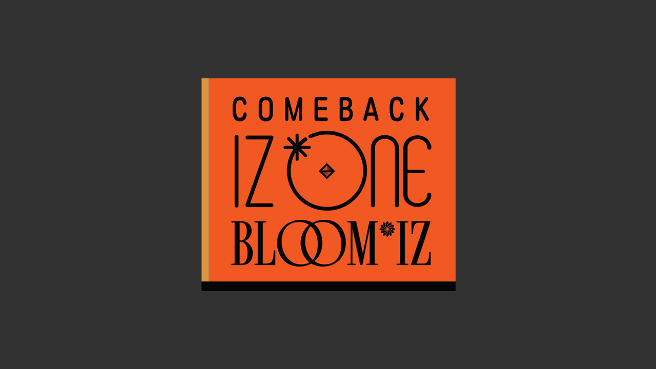 COMEBACK IZ*ONE : BLOOM*IZ
