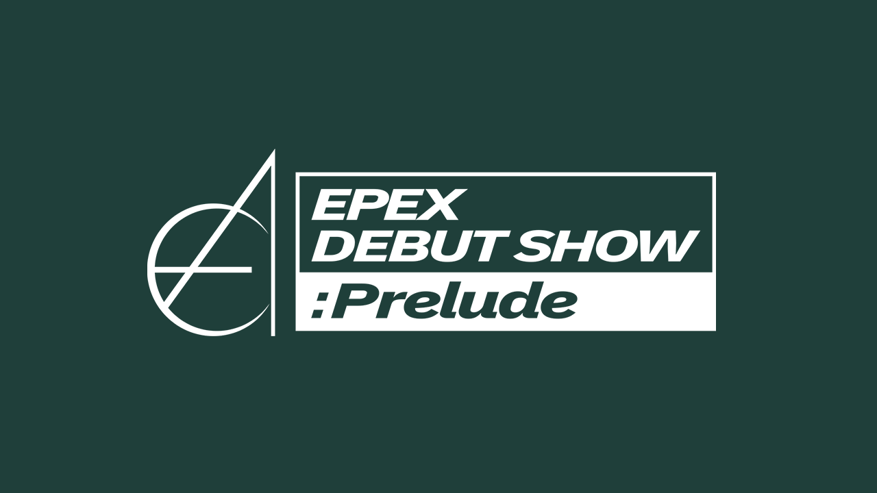 EPEX DEBUT SHOW : Prelude