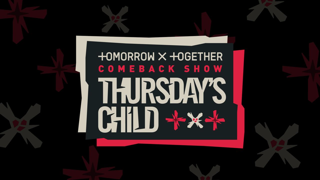 투모로우바이투게더 컴백쇼 : Thursday′s Child