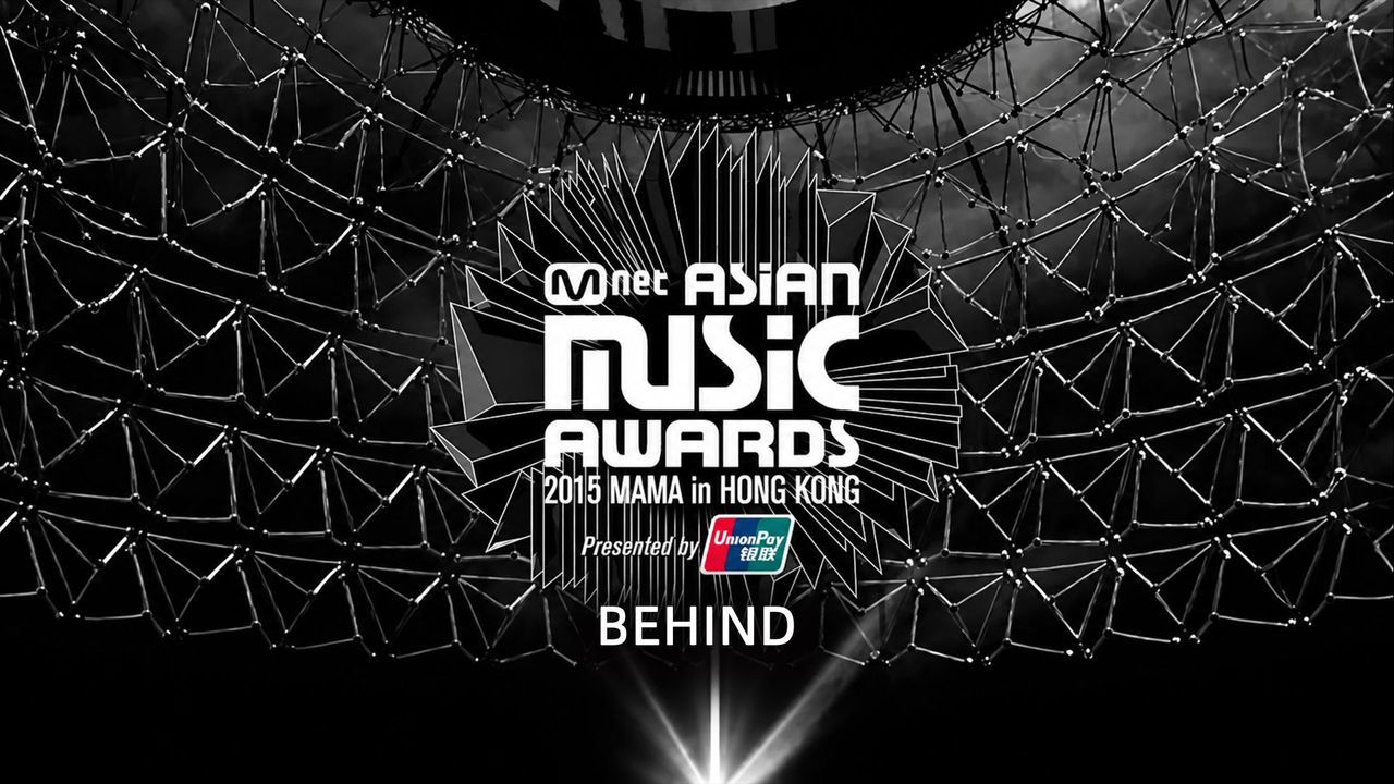 2015 MAMA 비하인드