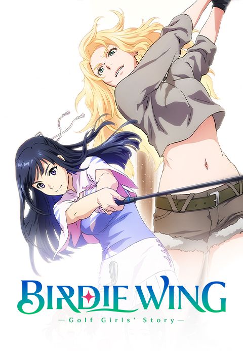 BIRDIE WING -Golf Girls′ Story-