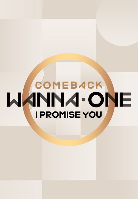 Wanna One COMEBACK <I PROMISE YOU>