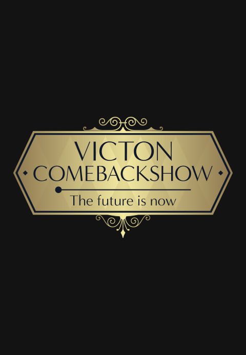 VICTON COMEBACK SHOW [The future is now]