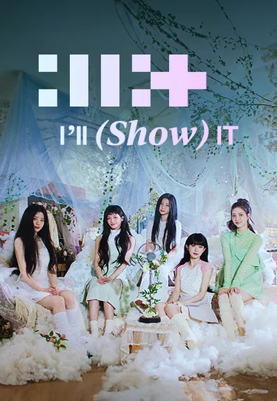 ILLIT : I′LL (SHOW) IT