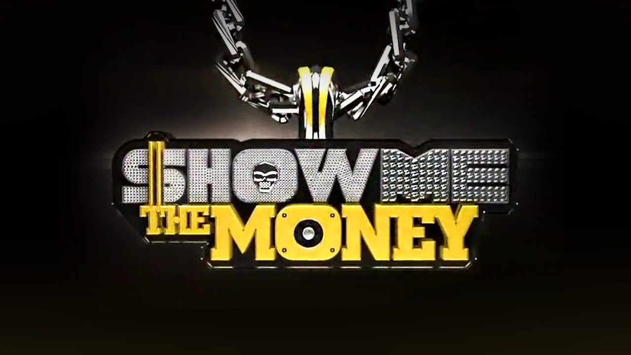 Show Me The Money
