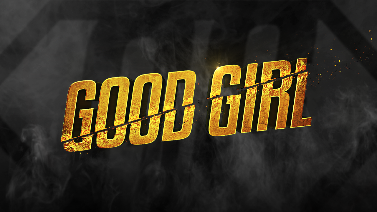 GOOD GIRL : 누가 방송국을 털었나