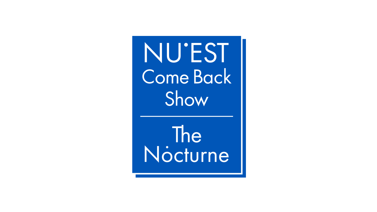 NU′EST Comeback Show ′The Nocturne′